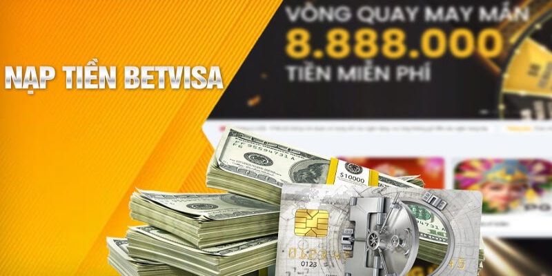 Người chơi đánh giá cao phương thức nạp tiền Betvisa