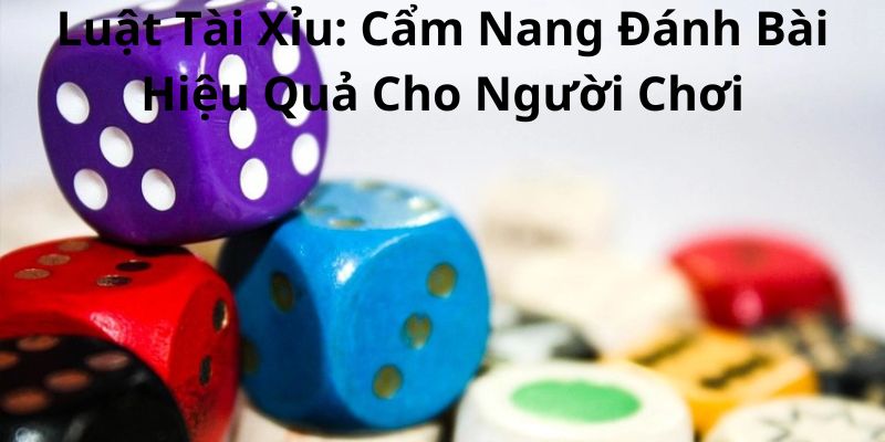 Luật Tài Xỉu