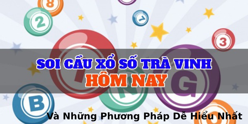 Soi cầu xổ số Trà Vinh