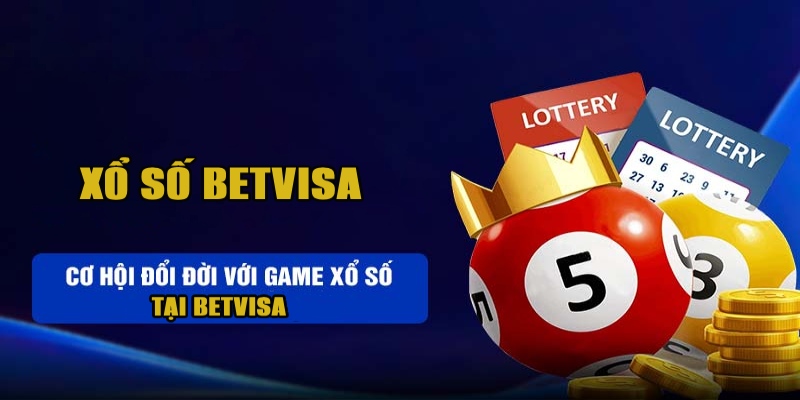 giới thiệu về Xổ Số Betvisa