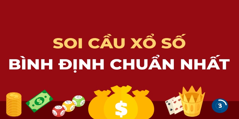 soi cầu xổ số Bình Định hôm nay